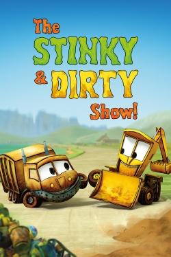 The Stinky & Dirty Show