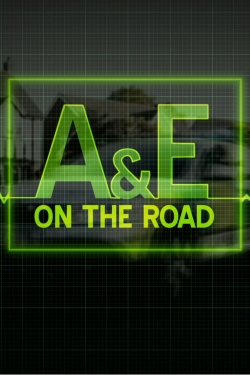 A&E on the Road